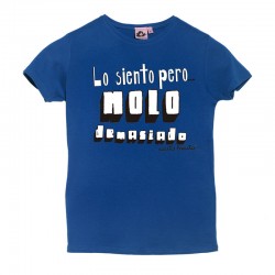 Camiseta manga corta azulona diseño lo siento pero molo demasiado